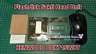 Flashdisk Sakti Head Unit KENWOOD DDX715WBT Pesanan Dari Kab. Kubu Raya
