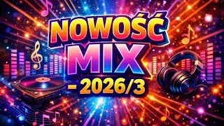 █▬█ █ ▀█▀. POWIEDZ CZY JUTRO SPOTKAMY SIĘ - NOWOŚĆ MIX 