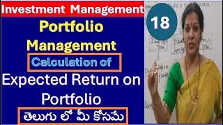 18. Portfolio Management - Calculation of Expected Return on Portfolio