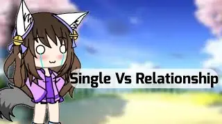 Single Vs Relationship