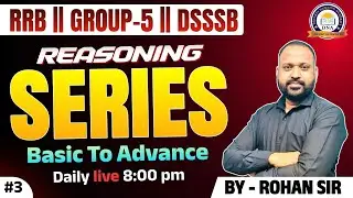 REASONING || SERIES || Basic To Advance || SPECIAL MCQS || CLASS - 03 || DAILY LIVE
