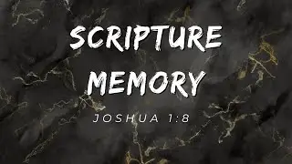 Scripture Memory Series: Joshua 1:8 | Meditate and Memorize Bible Verses