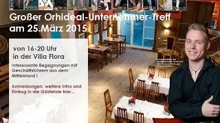 Orhideal Unternehmertreff - Ideen-Pool f&uuml;r Entscheider
