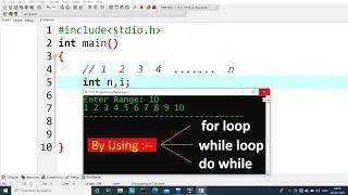c program to print first N natural numbers using loop | Learn Coding