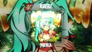 Kverz &mdash; PREALA (Brazilian Funk + Phonk)