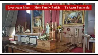 22-01-26 Holy Family Te Atatu Mass