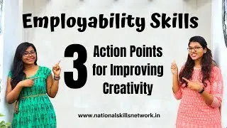 How to improve Creativity | Future Skills | Employability Skills