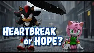 She Left Without Saying Goodbye | Amy Rose's Final Scene