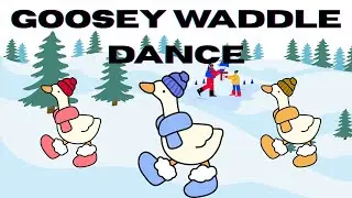 Goosey Waddle Dance(Kids Goose Dance Song)🪿