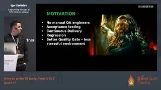 How to write UI tests from A to Z, part 1 (Igor Dmitriev, Ukraine) [RU]