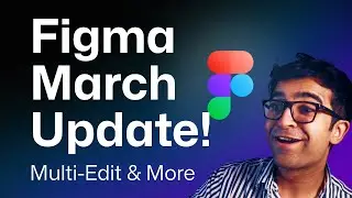 БОЛЬШОЕ обновление Figma! &mdash; Мультиредактирование, переключение градиентов, новые рамки и многое другое