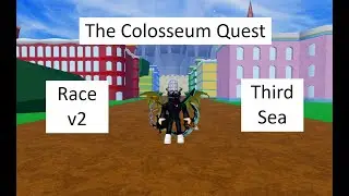 (Guide) How to Complete the Colosseum Quest in Blox Fruits