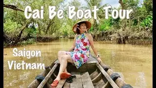 Vietnam Travel: Cai Be Floating Market and Cultural Tour