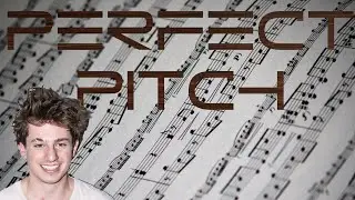 What is Perfect Pitch?