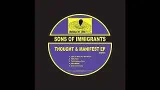 Sons Of Immigrants - This is what it's all about [Deep In Dis Intl.]