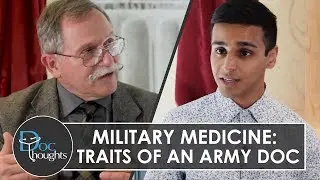 Military Medicine: Traits of an Army Doctor