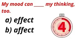 AFFECT OR EFFECT QUIZ. Learn the use of confused words in the sentence. Try to score 10/10!