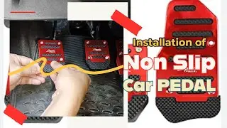 MADULAS NA CAR PEDALS? TINRY KO MAG-DIY INSTALLATION ng NON-SLIP CAR PEDAL ACCESSORY | MT pedals