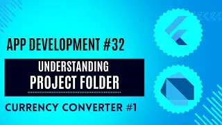 Understanding Project Files | App Development #32 | Currency Converter | Hindi | 