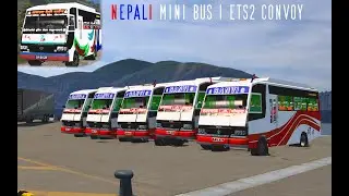 The BEST ETS2 Convoy Experience with Nepali Mini Bus