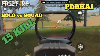 Solo vs Squad Mobile Gameplay | Pdbhai | Free Fire Garena
