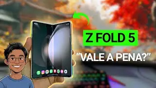 GALAXY Z FOLD 5 em 2025 – VALE A PENA MESMO? (Review Completa)