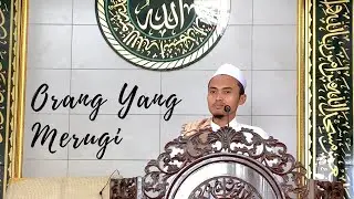 KHOTBAH JUMAT TENTANG ORANG YANG MERUGI 07.April.2023