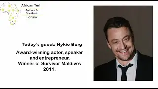 In conversation with Hykie Berg  (Award-winning actor, speaker & entrepreneur)