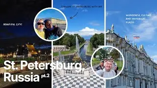 Visiting St. Petersburg pt.2: Petergof, Hermitage, Peter and Paul Fortress, Neva River