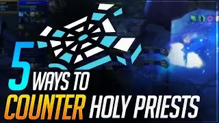 Knowing Your Enemy: 5 Ways To Counter Holy Priests