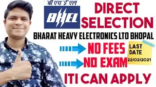 BHEL Apprentice ITI 2021 Recruitment Bhopal,300vacancy