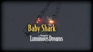 Baby Shark | Piano Cover &ndash; Luminous Dreams