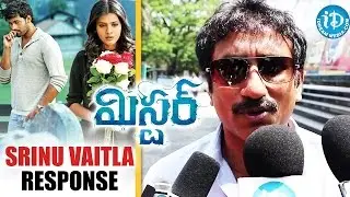Director Srinu Vaitla Response About Mister Movie || Varun Tej || Lavanya Tripathi || Hebah Patel