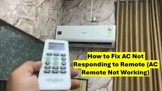 How to Fix AC Not Responding to Remote (AC Remote Not Working)