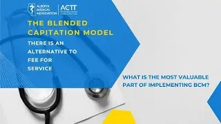 Blended Capitation Model: What is the most valuable part for physicians implementing the model?