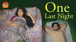 One Last Night❤️| Romantic Malayalam Short Film2025 #love #couple #webseries