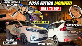 2026 MARUTI ERTIGA LXI MODIFICATION WITH PRICE✅ERTIGA BASE TO TOP MODIFIED✅MODIFIED ERTIGA✅ALLOYS