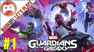 Marvels Guardian's of the Galaxy - Let's Play part 1