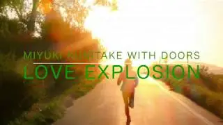 kunichannel♪vol.15『LOVE EXPLOSION』MIYUKI KUNITAKE WITH DOORS　くにたけみゆき