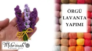 &Ouml;rg&uuml; Lavanta Yapımı