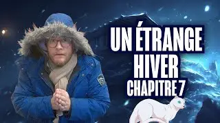 A STRANGE WINTER - CHAPTER 7 🎄