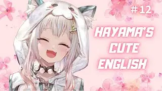 [Eng Sub] #12 Hayama's Cute English [Hayama Marin/Nijisanji]