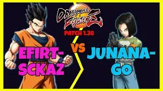 DBFZ 1.38 - EFIRTSCKAZ Vs JUNANAGO (Android 17, Adult Gohan, Trunks vs Gogeta, Android 17, Vegito)