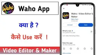 Waho Video Editor and Maker App Kaise Use Kare !! How to Use Waho Video Editor And Maker App 