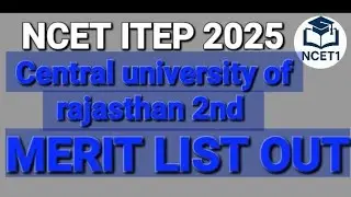Central University of Rajasthan 2nd merit list #ncet #curaj @NCET1 