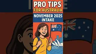 November 2025 Intake Australia 🇦🇺 | Pro Tips for Students