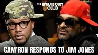 Cam&rsquo;ron Responds To Jim Jones Comments On The Breakfast Club