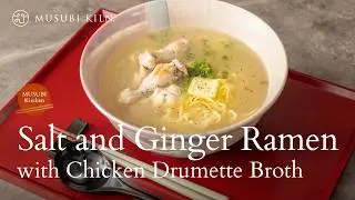 Salt & Ginger Ramen Recipe | Light & Flavorful Chicken Broth