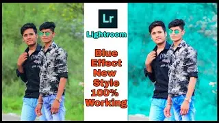 Lightroom Blue Effect Best Photo Editing Video 2020 || Lightroom Blue Effect CC Photo Editing Video