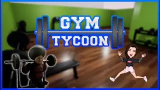 A PLACE I WILL NEVER GO | Gym Tycoon Demo